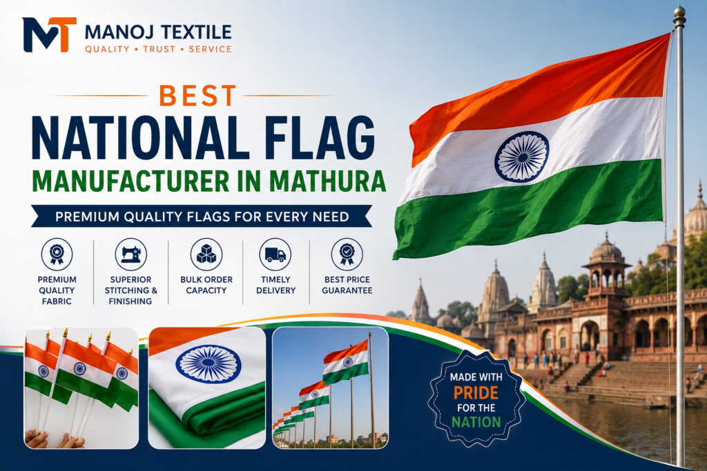 Best national flags manufacturer in mathura